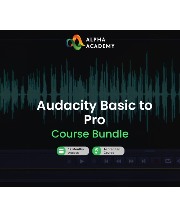 Audacity Basic to Pro Course Bundle Alpha Academy Code Key GLOBAL